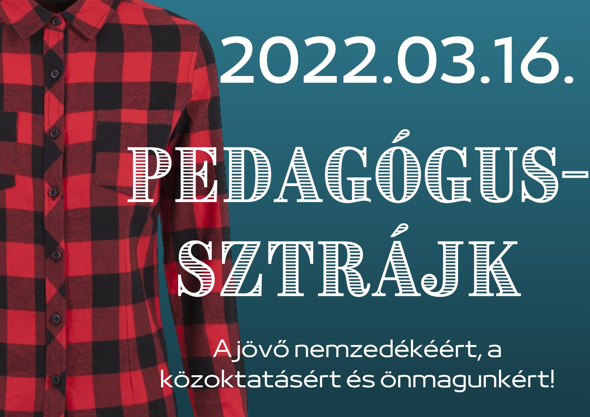 A KKDSZ szolidáris a pedagógus kollégákkal és kéri a tagjait, hogy támogassák a pénzadománnyal a sztrájkalapjukat